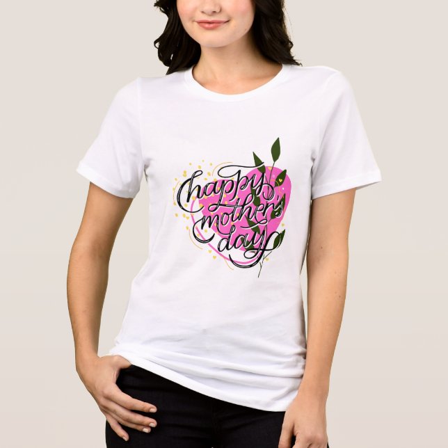 Camiseta Triblenda Feliz Día de la Madre (Anverso)