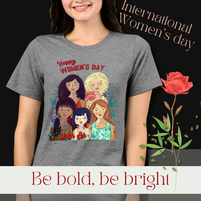 Camiseta Triblenda Feliz Día de la Mujer Ilustracion Diversas mujeres (Happy Women' Day Illustration Diverse Women Tri-Blend Shirt)