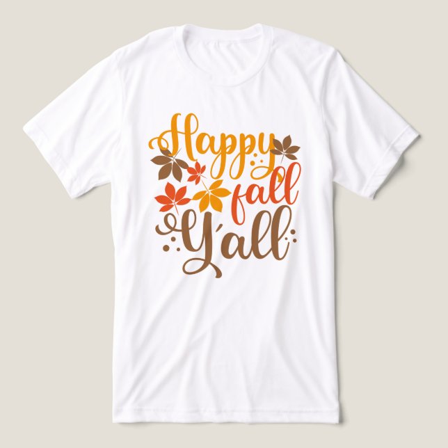 Camiseta Triblenda Feliz otoño a todos (Diseño delantero )