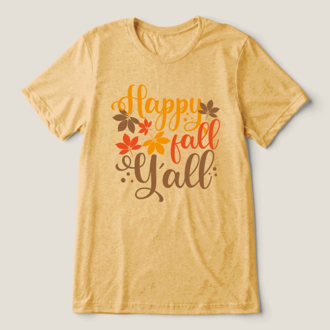 Camiseta Triblenda Feliz otoño a todos (Diseño delantero )