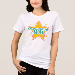 Camiseta Triblenda Fenomenal Mamá — ¡Una estrella que brilla brillant
