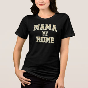 Camiseta Triblenda Floral Vintage MAMÁ MI HOGAR