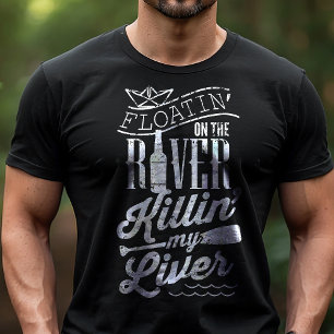 Camiseta Triblenda Flotando En El Río Matando Mi Hígado Divertido Cam