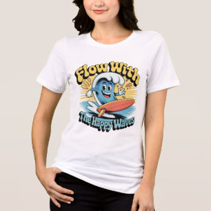 Camiseta Triblenda Fluye Con Las Olas Felices Vibraciones Retro Surf