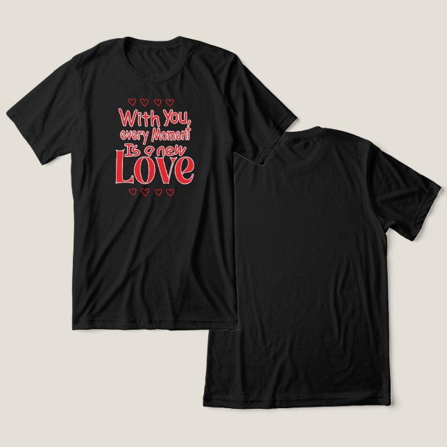 Camiseta Triblenda Forever New Love Romantic Quote  (Diseño Anverso y Reverso)