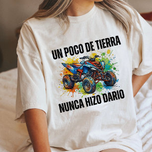 Camiseta Triblenda Frase de Quad Bike 'Un Poco De Tierra'