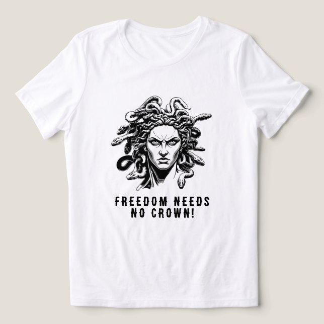 Camiseta Triblenda Freedom Needs No Crown! (Diseño delantero )