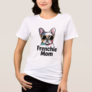 Camiseta Triblenda Frenchie Mom French Bulldog Sunglasses Funny Women