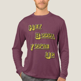 Camiseta Triblenda FUNHOUS3 - ¡Ey compinche! ¡Usted está para arriba!