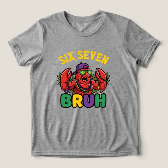 Camiseta Triblenda Funny Bruh Mardi Gras Crawfish Muscle Gym 6 7 Meme (Diseño delantero )