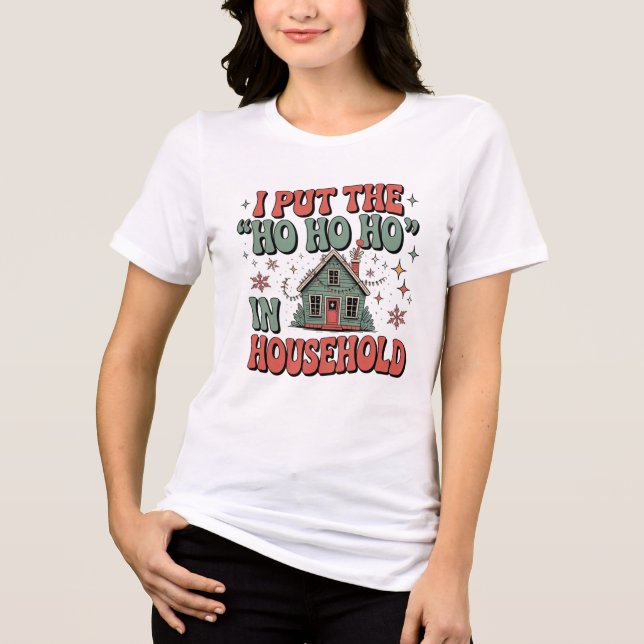 Camiseta Triblenda Funny Christmas Mom Ho Ho Ho Shirt (Anverso)