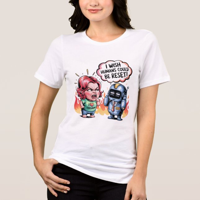 Camiseta Triblenda Funny Customer Services Chatbot Memes Restablecer  (Anverso)