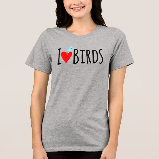 Camiseta Triblenda  Funny I Love Birds  (Anverso)
