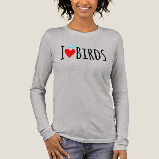 Camiseta Triblenda Funny I Love Birds
