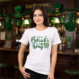 Camiseta Triblenda Funny Make St. Patrick's Day Again