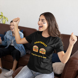 Camiseta Triblenda Fútbol Divertido – "Sólo Estoy Aquí por la Comida"