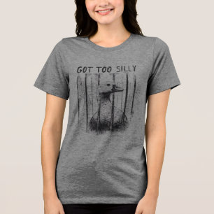 Camiseta Triblenda Ganso Demasiado Tonto, Meme Divertido de Ganso Ton
