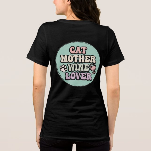 Camiseta Triblenda Gato madre amante del vino - Paren Mascota gracios (Reverso )