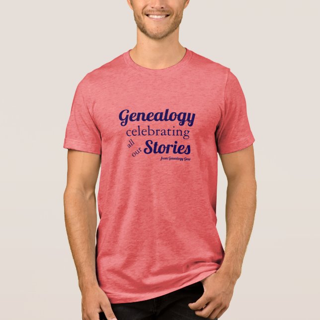 Camiseta Triblenda Genealogy – celebrating all our stories T-Shirt (Anverso)