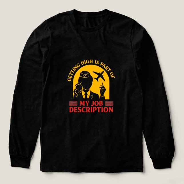 Camiseta Triblenda Getting High is part of my Job Description Women  (Diseño traserp)