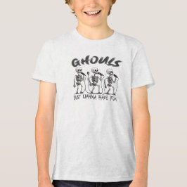 Camiseta Triblenda Ghouls Just Wanna Have Fun – Halloween Design