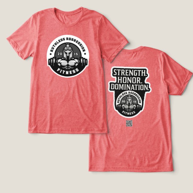 Camiseta Triblenda Gimnasio de agresividad despiadada Tee # 2 (Diseño Anverso y Reverso)