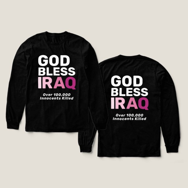 Camiseta Triblenda God Bless Iraq Anti-War Honoring Innocent Lives (Diseño frontal y trasero)
