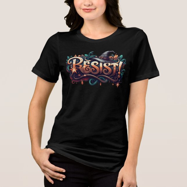 Camiseta Triblenda Gorra de brujas RESISTE, únete a la resistencia de (Anverso)