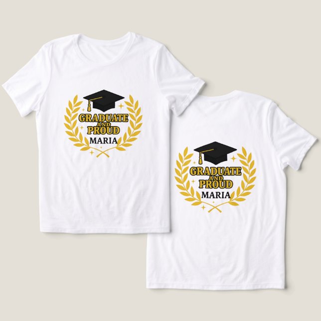 Camiseta Triblenda Graduate and Proud Maria (Diseño Anverso y Reverso)