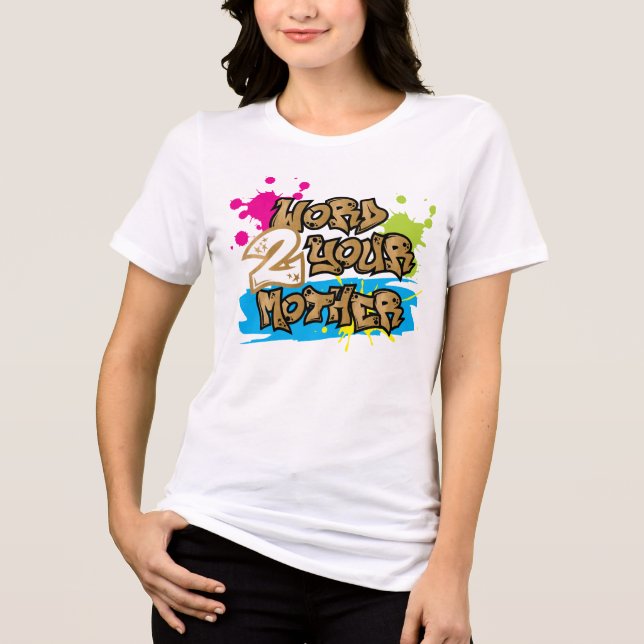 Camiseta Triblenda Graffiti Style Word 2 tu cumpleaños materno (Anverso)