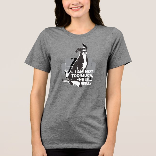 Camiseta Triblenda Gran Danés diversión con chicas y poder  (Anverso)
