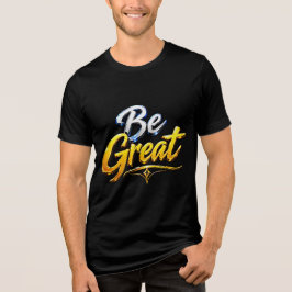 Camiseta Triblenda Gran tipografía motivacional