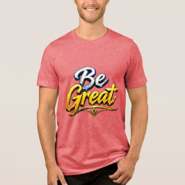 Camiseta Triblenda Gran tipografía motivacional
