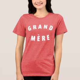 Camiseta Triblenda Grand-Mère / Abuela - Camiseta Tee clásica