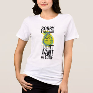 Camiseta Triblenda Grinch   Divertido Lo Siento Me Demoré No Quería