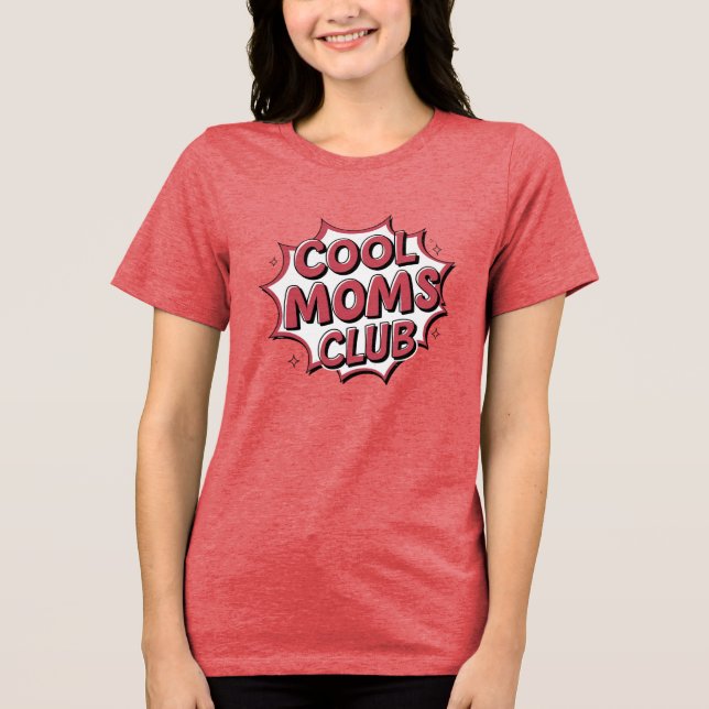 Camiseta Triblenda Guay Moms Club (Anverso)