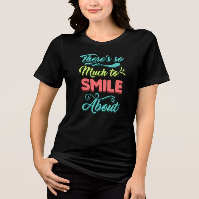 Camiseta Triblenda Guión de citas inspiradoras de qué sonreír tanto (Anverso)