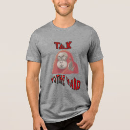 Camiseta Triblenda Hable con la camiseta básica de los hombres