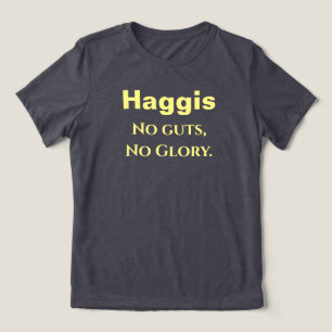 Camiseta Triblenda Haggis - Sin agallas, sin gloria