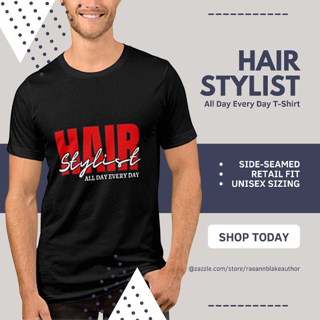 Camiseta Triblenda Hair Stylist All Day Every Day Tri-Blend Shirt (Subido por el creador)
