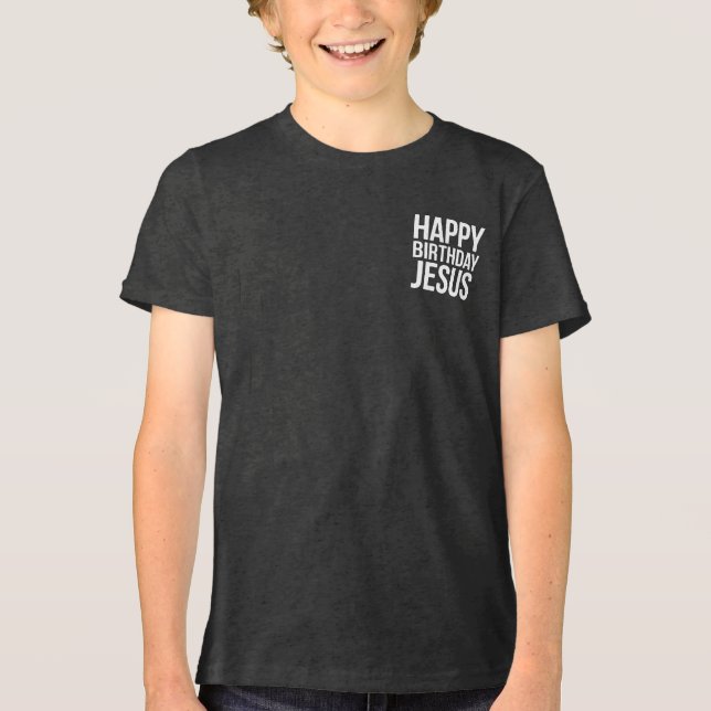 Camiseta Triblenda Happy Birthday Jesus Celebration Apparel for All (Anverso)