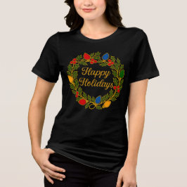 Camiseta Triblenda Happy Holidays Wreath Christmas Lights and Holly