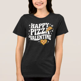 Camiseta Triblenda Happy Pizza Valentine Funny Pizza Love Design