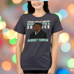Camiseta Triblenda Harriet Tubman “Todo Gran Sueño” Inspirador