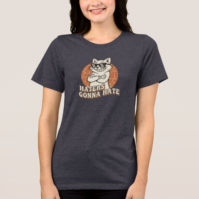 Camiseta Triblenda "Haters Gonna Hate" Cool Cat Tee (Anverso)