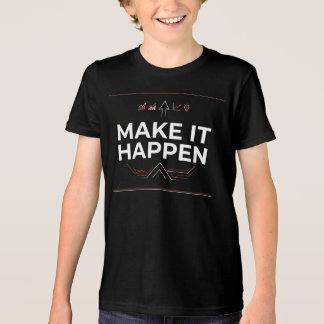 Camiseta Triblenda Haz que suceda