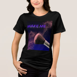 Camiseta Triblenda Hazme Hermosa