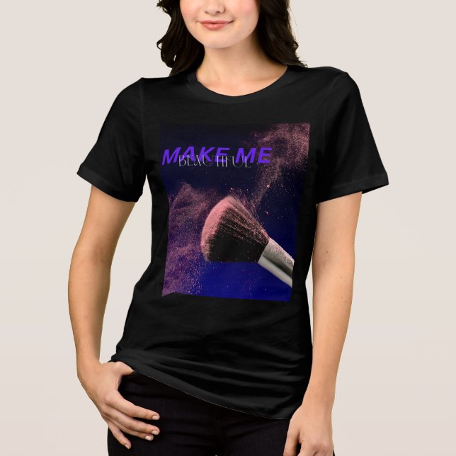 Camiseta Triblenda Hazme Hermosa (Anverso)