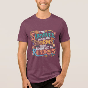 Camiseta Triblenda He sobrevivido a demasiadas tormentas