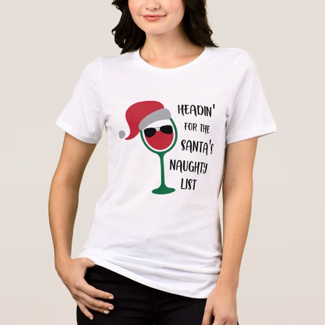 Camiseta Triblenda Headin' For Santa's Naughty List Navidades Wine (Anverso)